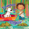 Trosclair and the Alligator - Teaching Children Philosophy - Prindle ...