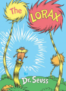 The Lorax - Teaching Children Philosophy - The Prindle Institute for Ethics